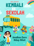 Selamat Kembali Ke Sekolah